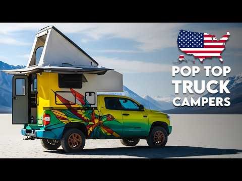 25 Amazing Pop Top Truck Camper Made in USA | USA Made Truck Campers