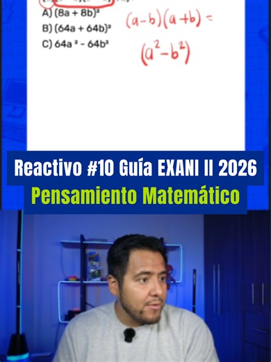 🧠 Reactivo #10 Pensamiento Matemático – Guía EXANI II 2026 Aquí hay dos ideas clave 👇 Primero: (a - b)(a b) = a² - b² (binomios conjugados) Segundo: multiplica los números de afuera → 2 * 32 = 64 Resultado final: 64a² - 64b² Respuesta correcta: 64a² - 64b², inciso C 🤓 🔢 Domina Pensamiento Matemático y todos los módulos del EXANI II en Unibetas Súper Pro Clases en vivo | Simulacros | Talleres | Plataforma 24/7 Comenta ‘‘CURSO EXANI’’ o entra al link de mi perfil 🎁 Mi código de descuento: PRO