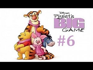 Piglet's BIG GAME - Walkthrough Part 6 - [HD] (PS2/GameCube/GBA)