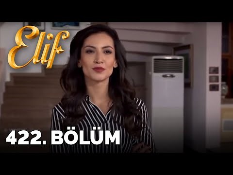 Elif - Episode 422