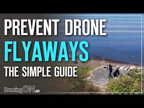 How to NOT lose your drone (flyaway) - Beginners Guide