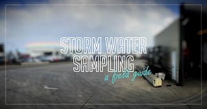 Storm Water Sampling: A Field Guide