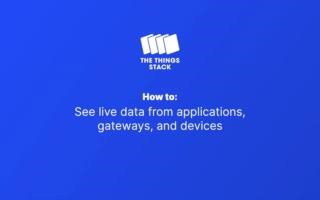 How to see live data in #TheThingsStack Console. The Things Stack allows you to set up the monitoring of #LoRaWAN network components. Get started now: https://www.thethingsnetwork.org/get-started | The Things Network
