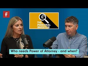 Who needs Power of Attorney - and when?