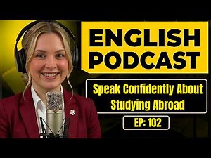 Speak Confidently About Studying Abroad in English | 100 Essential Phrases | Conversation Practice
