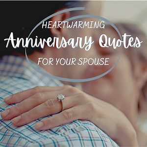 40 Great Marriage Anniversary Quotes for Your Spouse