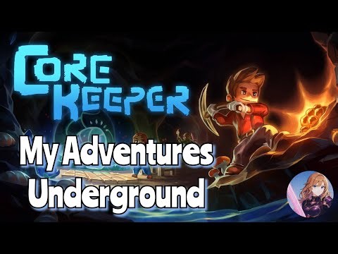 Digging back into Core Keeper | Channel intro before 1.2