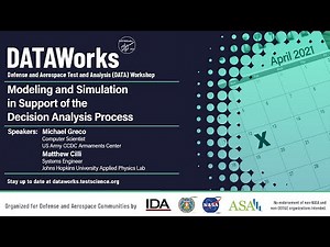 Modeling and Simulation in Support of the Decision Analysis Process