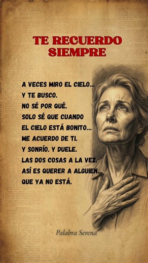 A veces miro el cielo. Así es querer a quien ya no está ❤️ #frases #reflexion #amor #viralshorts