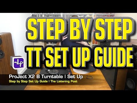 Step by Step guide to set your Turntable | Project X2 B | The Listening Post | TLPCHC TLPWLG