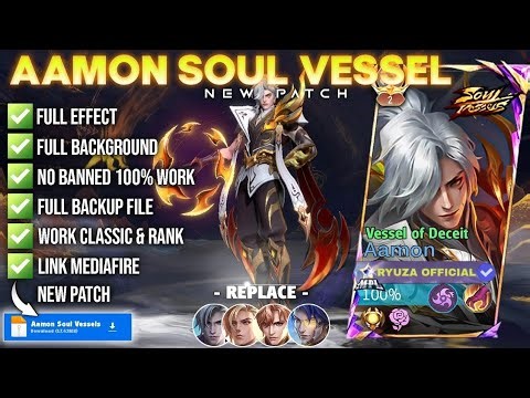 NEW Script Skin Aamon Soul Vessel - Vessel Of Deceit No Password | Full Effect Voice Patch Terbaru