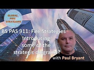 Introduction to the diagrams in BS PAS 911 - Fire Strategies