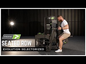 Prime Seated Row Machine (Evolution) | How to Set up and Perform