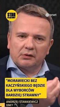 MORAWIECKI WITHOUT KACZYŃSKI WILL BE MORE PALATABLE TO VOTERS