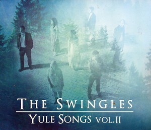 The Swingles - Yule Songs Vol.II