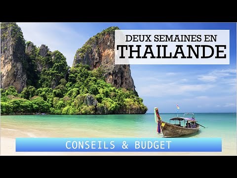Visiter la Thaïlande en 17 jours (excursions, conseils, budget) 🚗✈️