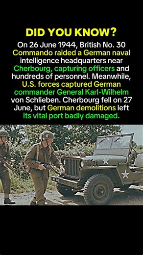 WWII Cherbourg Raid: How British Commandos Helped Secure a Vital Port