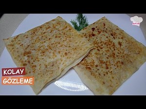 Kolay Gözleme Tarifi (hazır yufka ile) kolay tarifler