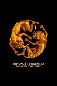 Beyoncé Presents: Making The Gift - Movie