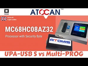 MC68HC08AZ32 processor - UPA-USB S vs Multi-PROG