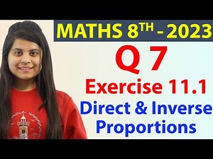 Q 7 - Ex 11.1 - Direct and Inverse Proportions - NCERT Maths Class 8th - Chapter 11, 2023