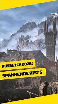 Auf welches Rollenspiel freut ihr euch 2026 ganz besonders?