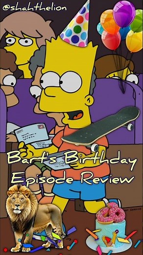 Bart's Birthday Episode Review 🎂