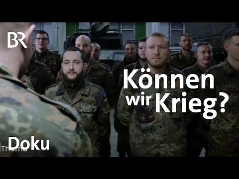 Bundeswehr in der Zeitenwende: Können wir Krieg? | DokThema | Doku | BR