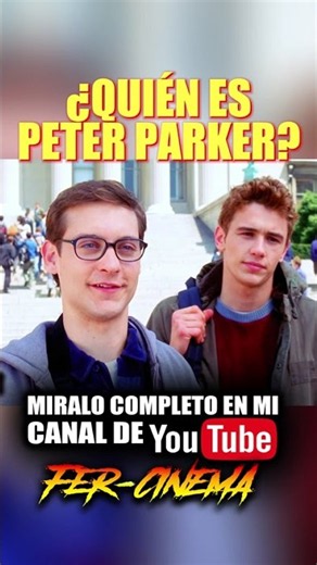 ¿ QUIÉN ES PETER PARKER ? #spiderman #peterparker #tobeymaguire