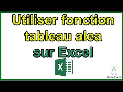 Comment utiliser fonction tableau alea sur Excel
