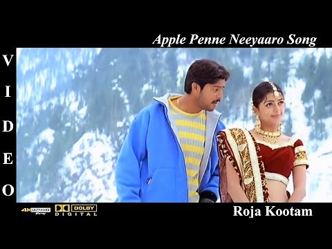 Apple Penne Neeyaaro - Roja Kootam Tamil Movie Video Song 4K UHD Bluray & Dolby Digital Sound 5.1DTS