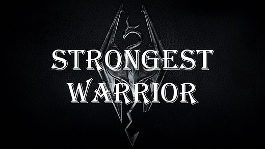 Strongest Warrior Build Guide in "Skyrim"