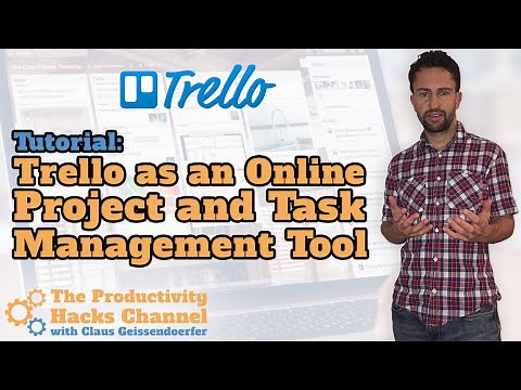 Tutorial: How To Use Trello As An Online Project And Task Management Tool