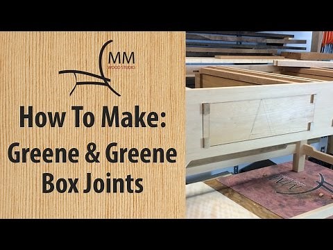 How To Make Greene & Greene Box Joints