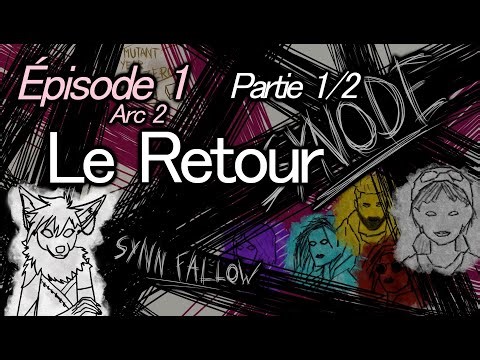 Synode Arc 2 - Episode 1, Partie 1 | Le Retour (Rediff du 04/10)