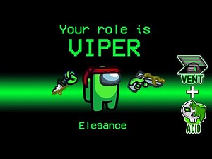 Among Us - Perfect Timing #192 (New Roles: Viper, Detective)