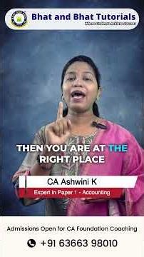 CA Foundation Accounting Made Simple | CA Ashwini K | Bhat and Bhat Tutorials