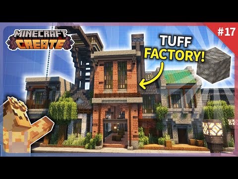 I Built a TUFF FACTORY with Minecraft Create Mod! [#17]