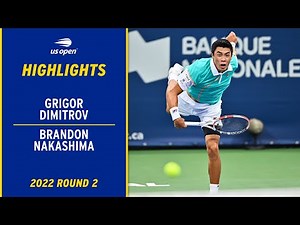 Grigor Dimitrov vs. Brandon Nakashima Highlights | 2022 US Open Round 2