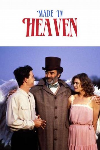 Made in Heaven (1987) - Movie