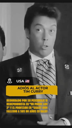 Goodbye to actor Tim Curry, who played characters in Home Alone 2 and Scary Movie 2