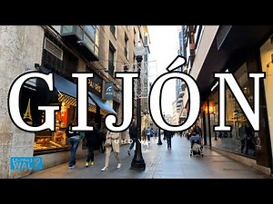 Gijón Walk UHD 4K Walking Tour of Gijón, Principality of Asturias, Spain 🇪🇸