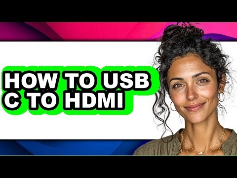 How to Usb C to Hdmi - Step by Step