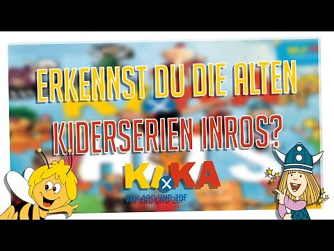 Erkennst du die KIKA SERIEN an ihren INTRO?