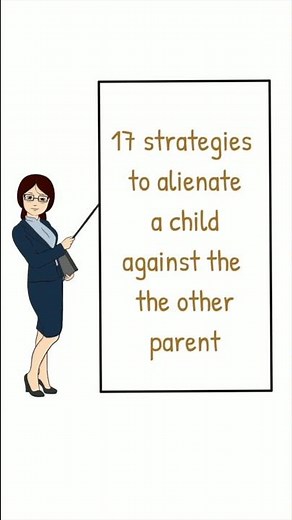 Alienating Parents Employ 17 Strategies to Alienated their Child against the other Parent #shorts