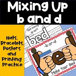 Kindergarten b and d Reversal Activities | Hats, Posters, Bracelets, Worksheets