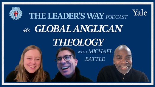 46: Global Anglican Theology with Michael Battle