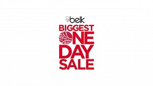 One big sale, this weekend only! Enjoy storewide savings during our Biggest One Day Sale. | Belk