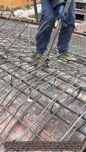 Bending Steel Rebar to Strengthen Concrete Structures in Construction