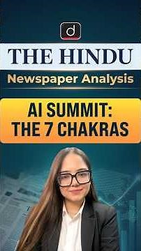 The 7 Chakras of AI: Unlocking the Future of Innovation | Current Affairs | Drishti IAS English